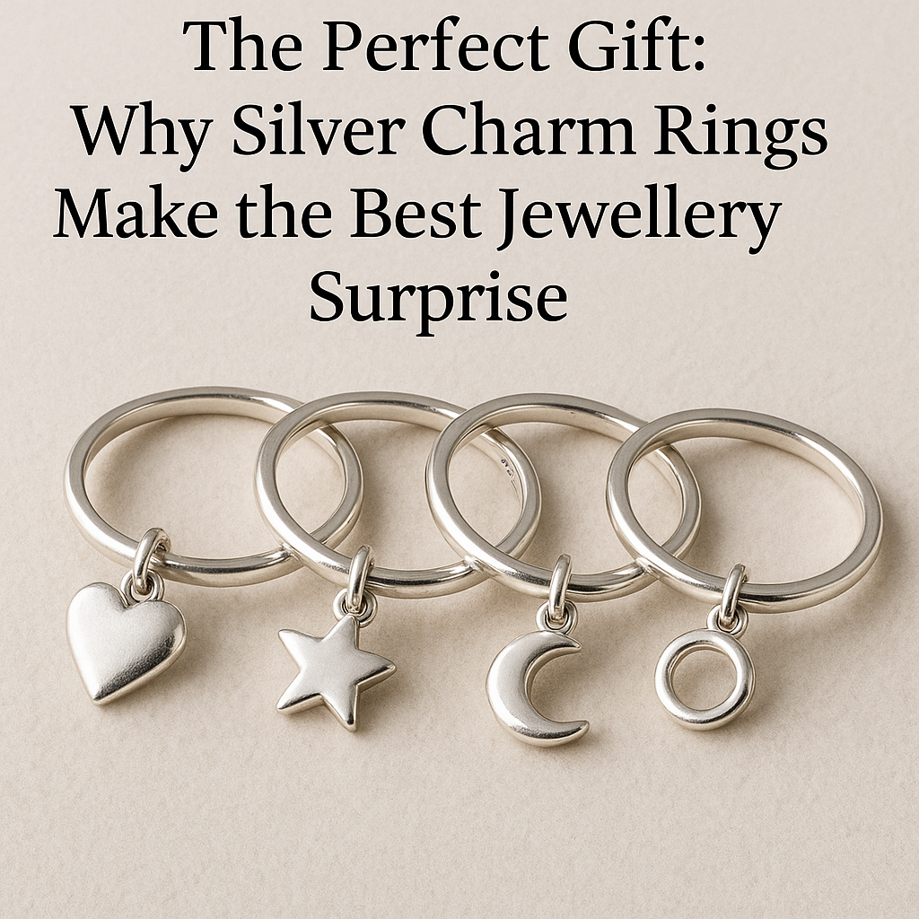 The Perfect Gift: Why Silver Charm Rings Make the Best Jewellery Surprise